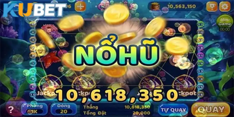 Chi tiết cách quay hũ dễ nổ hấp dẫn tại Kubet