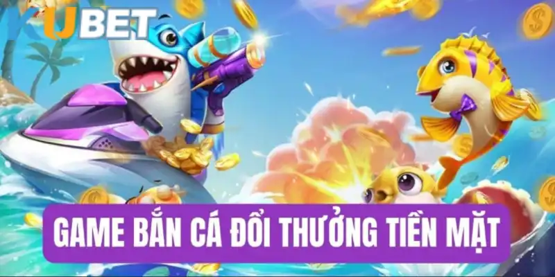 Một số bí kíp săn cá hiệu quả cho người chơi
